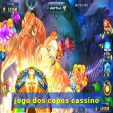 jogo dos copos cassino